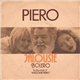 Piero - Jalousie